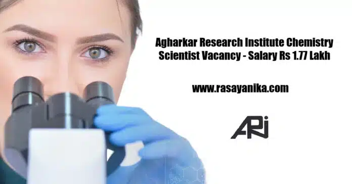 Agharkar Research Institute Chemistry Scientist Vacancy - Salary Rs 1.77 Lakh Agharkar Research Institute