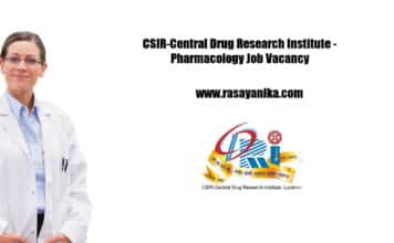 CSIR-Central Drug Research Institute – Pharmacology Job Vacancy CSIR-Central Drug Research Institute - Pharmacology Job Vacancy