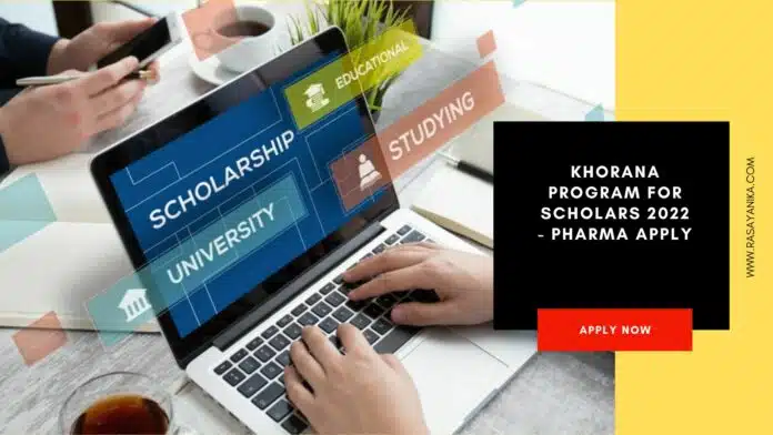 Khorana Program for Scholars 2022 - Pharma Apply Khorana Program for Scholars 2022 - Pharma Apply