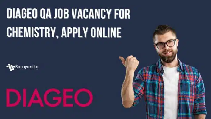 DIAGEO QA Job Vacancy DIAGEO QA Job Vacancy