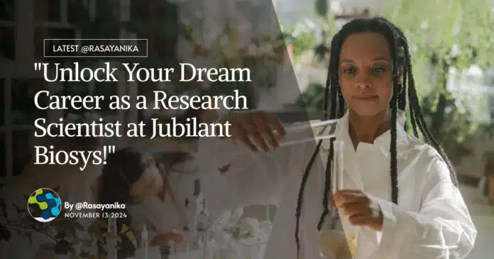 PhD Chemistry Research Scientist at Jubilant Biosys! Apply Now PhD Chemistry Research Scientist at Jubilant Biosys! Apply Now