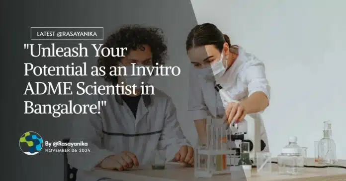 MSc Pharmaceutical Sciences Jobs at Syngene - Apply For Invitro ADME Scientist Role MSc Pharmaceutical Sciences Jobs at Syngene - Apply For Invitro ADME Scientist Role