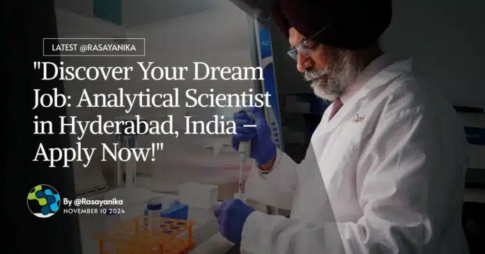 Analytical Scientist at Dr Reddy's – Chem & Pharma Apply Now! Analytical Scientist at Dr Reddy's – Chem & Pharma Apply Now!