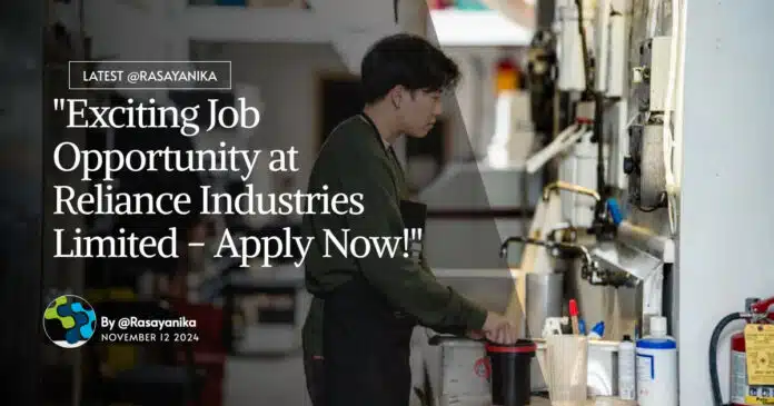 Reliance Industries Limited Lab Analyst Job Opening - Apply Now Reliance Industries Limited Lab Analyst Job Opening - Apply Now