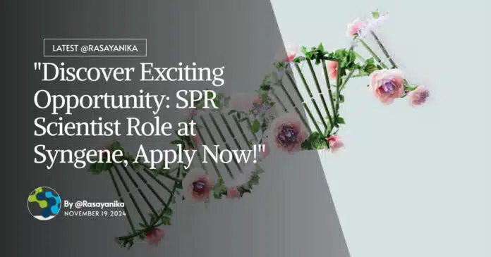 Syngene Pharma Scientist Role, Apply Now! Syngene Pharma Scientist Role, Apply Now!
