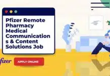 Pfizer Remote Pharmacy Medical Communications & Content Solutions Job – Apply Online WFH Pharmacy Jobs India - Remote Work in Pfizer