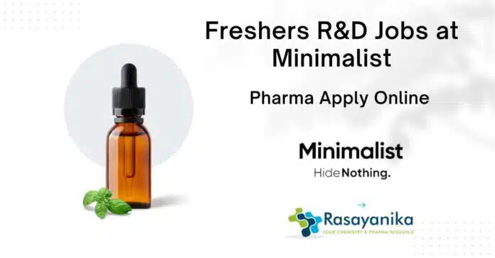Freshers R&D Jobs at Minimalist Freshers R&D Jobs at Minimalist