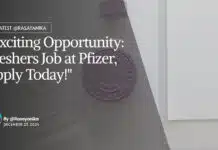 Exciting Opportunity: Freshers Job at Pfizer, Apply Today! Freshers Job at Pfizer, Apply Today