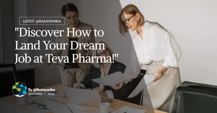 "Discover How to Land Your Dream Job at Teva Pharma!" "Discover How to Land Your Dream Job at Teva Pharma!"