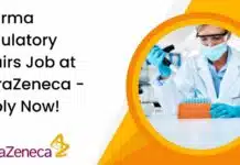 Pharma Regulatory Affairs Job at AstraZeneca – Apply Now! AstraZeneca Regulatory Affairs Jobs