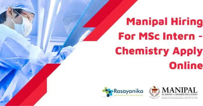 Manipal Hiring For MSc Intern Manipal Hiring For MSc Intern