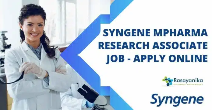 Syngene MPharma Research Associate Job Syngene MPharma Research Associate Job