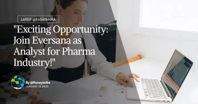 Eversana Analyst Role For Pharma, Apply Online Eversana Analyst Role For Pharma, Apply Online