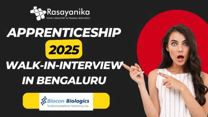 Biocon Biologics Apprenticeship 2025 - Walk-In in Bengaluru Biocon Biologics Apprenticeship 2025 - Walk-In in Bengaluru