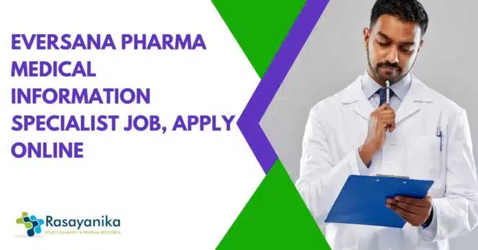 Eversana Pharma Medical Information Specialist Eversana Pharma Medical Information Specialist