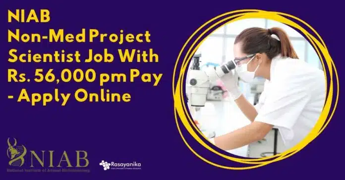 NIAB Non-Med Project Scientist Job NIAB Non-Med Project Scientist Job