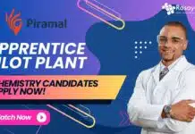 Piramal Apprentice Pilot Plant Job- Chemistry Candidates Apply Now! Piramal Apprentice Pilot Plant Job- Chemistry Candidates Apply Now!
