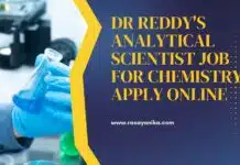 Dr Reddy’s Analytical Scientist Job For Chemistry, Apply Online Dr Reddy's Analytical Scientist Job