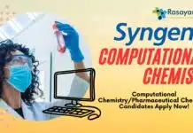 Syngene Computational Chemist Job – Comp & Pharmaceutical Chem Candidates Apply Now! Syngene Computational Chemist Job- Computational ChemistryPharmaceutical Chemistry Candidates Apply Now!