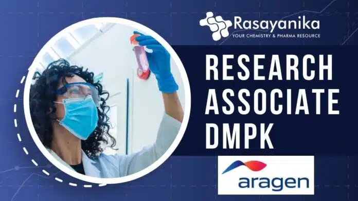 Aragen Life Sciences Hiring Research Associate - DMPK Apply Now Aragen Life Sciences Hiring Research Associate - DMPK Apply Now