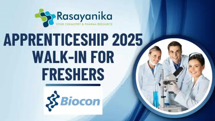 Biocon Apprenticeship 2025 – Walk-in for Freshers Apply Now! Biocon Apprenticeship 2025 – Walk-in for Freshers Apply Now!