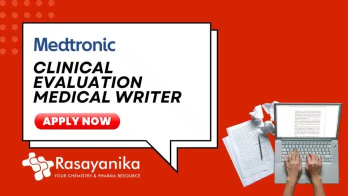 Clinical Evaluation Medical Writer Job at Medtronic – Apply Now (1) Clinical Evaluation Medical Writer Job at Medtronic – Apply Now