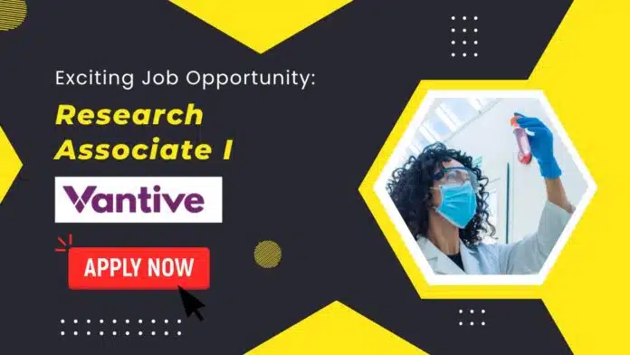 Exciting Job Opportunity Research Associate I Job at Vantive Apply in Bangalore Exciting Job Opportunity: Research Associate I Job at Vantive | Apply in Bangalore