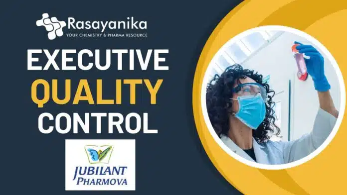 Executive - Quality Control Job at Jubilant Pharmova Apply Today Executive - Quality Control Job at Jubilant Pharmova Apply Today