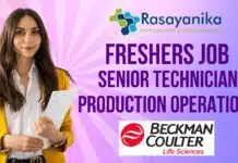 Freshers Chemistry Job at Beckman Coulter – Apply Now! Freshers Job Senior Technician – Production Operations