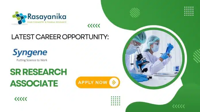 Latest Career Opportunity Sr Research Associate Job at Syngene, Bangalore- Apply Now Latest Career Opportunity: Sr Research Associate Job at Syngene, Bangalore- Apply Now