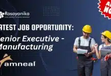 Latest Job opportunity: Senior Executive – Manufacturing at Amneal- Apply Now Latest Job opportunity: Senior Executive - Manufacturing at Amneal- Apply Now