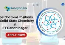 Postdoctoral Positions in Solid-State Chemistry at IITGN- Apply Now Postdoctoral Positions in Solid-State Chemistry at IIT Gandhinagar