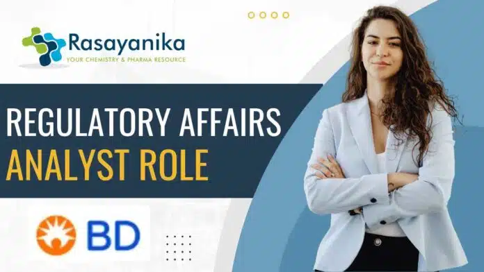 Regulatory Affairs Analyst Role BD Job Opening Bengaluru, India Regulatory Affairs Analyst Role BD Job Opening Bengaluru, India
