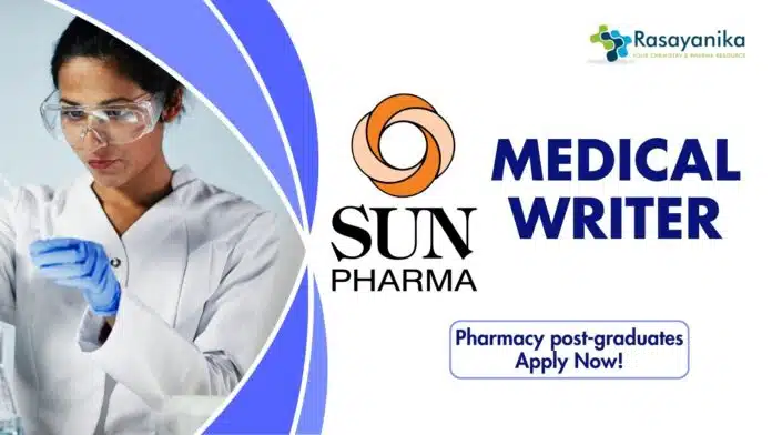 SUN Pharma Medical Writer - Pharmacy post-graduates Apply Now! SUN Pharma Medical Writer - Pharmacy post-graduates Apply Now!