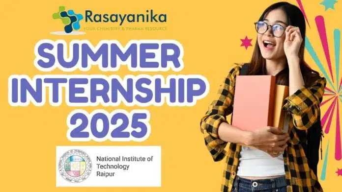 Summer Internship at NIT Raipur 2025 – Apply Now! Summer Internship at NIT Raipur 2025 – Apply Now!