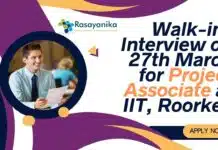Walk-in-Interview on 27th March for Project Associate at IIT, Roorkee Project Associate at IIT Roorkee - MSc Chemistry Attend Walk-In