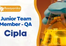 Uncover Your Dream Job in Pharma Quality Assurance at Cipla, India! Junior Team Member - QA Job Role at Cipla. Apply Now!
