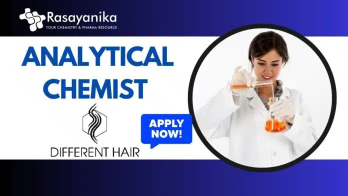 Analytical Chemist Job Position for HPLC & AAS at Different Hair Pvt. Ltd Analytical Chemist Job Position for HPLC & AAS at Different Hair Pvt. Ltd