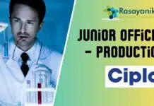 Kickstart Your Pharma Career: Join Cipla as Junior Officer – Production _Cipla Junior Officer – Production Job in Sikkim Apply Now