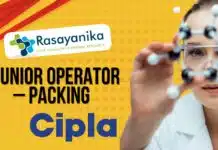 Cipla Hiring Junior Operator – Packing | Pharma Job in Sikkim- Apply Now! Cipla Junior Operator – Packing Job in Sikkim | Apply Now