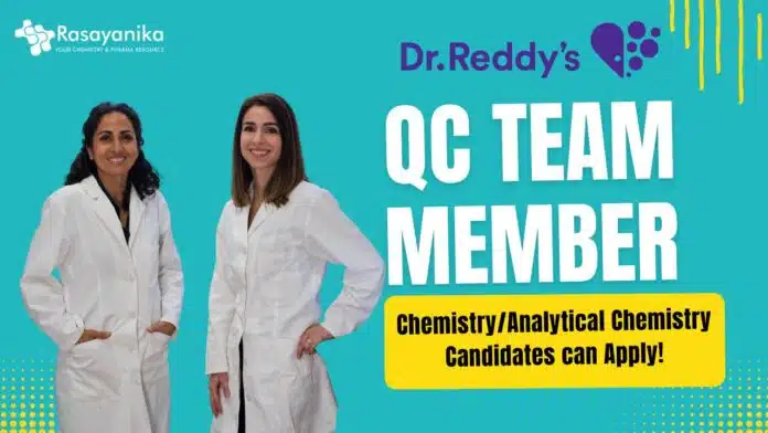 Dr. Reddy's - QC Team Member - ChemistryAnalytical Chemistry Candidates can Apply! Dr. Reddy's - QC Team Member - ChemistryAnalytical Chemistry Candidates can Apply!