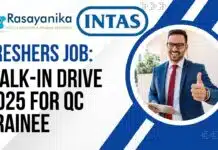 Intas Pharmaceuticals Walk-In Drive 2025 – Fresher Job Opportunity in Quality Control Freshers Job Intas Walk-In Drive 2025 for QC Trainee - Apply Now!!