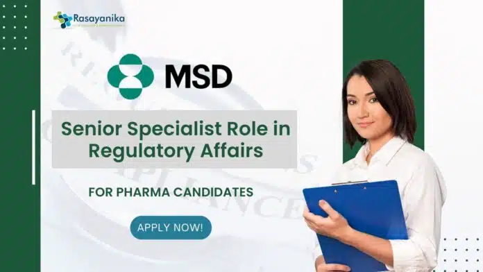 MSD Senior Specialist Role for Pharma Candidates - Apply Online! MSD Senior Specialist Role for Pharma Candidates - Apply Online!
