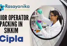 Apply now for the Junior Operator – Packing role at CIPLA in Sikkim! Junior Operator – Packing at CIPLA in Sikkim - Apply Now!