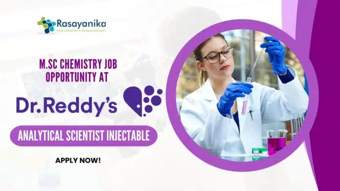 Dr. Reddy's Lab Analytical Scientist job Dr. Reddy's Lab Analytical Scientist job
