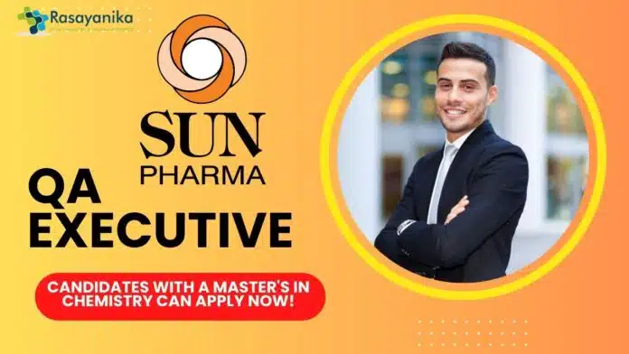 QA Executive at Sun Pharmaceutical- M. Pharm candidates - Apply Now QA Executive at Sun Pharmaceutical- M. Pharm candidates - Apply Now