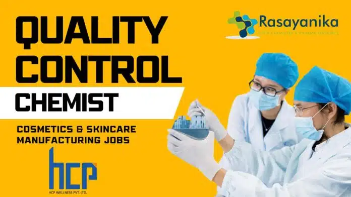 Quality Control Chemist – HCP Wellness at Bavla Cosmetics & Skincare Manufacturing - Apply Now! (1) Quality Control Chemist – HCP Wellness at Bavla Cosmetics & Skincare Manufacturing - Apply Now! (1)