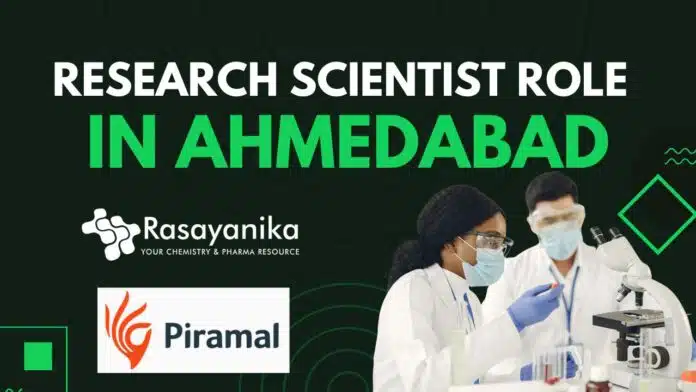Research Scientist Role in Ahmedabad – Piramal Group Apply Research Scientist Role in Ahmedabad – Piramal Group Apply