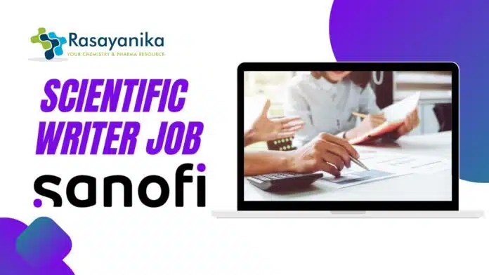 Scientific Writer Job at Sanofi Hyderabad – Apply Online Now! Scientific Writer Job at Sanofi Hyderabad – Apply Online Now!