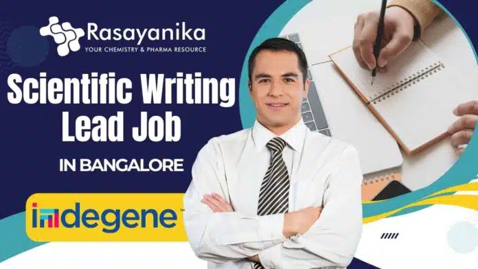 Scientific Writing Lead Job at Indegene in Bangalore Apply Now! Scientific Writing Lead Job at Indegene in Bangalore Apply Now!